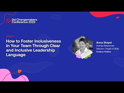 How to Foster Inclusiveness in Your Team Through Clear and Inclusive Leadership Language [Video]