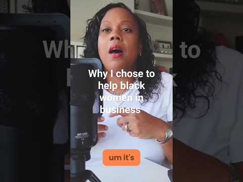 Why I chose black women in business [Video]