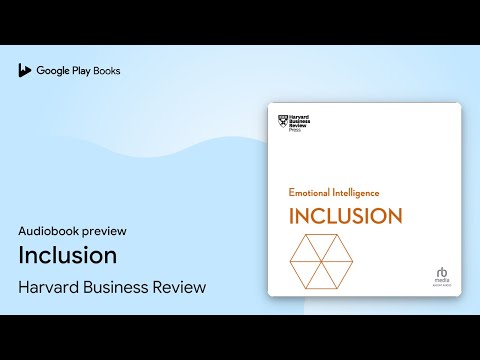Inclusion by Harvard Business Review · Audiobook preview [Video]