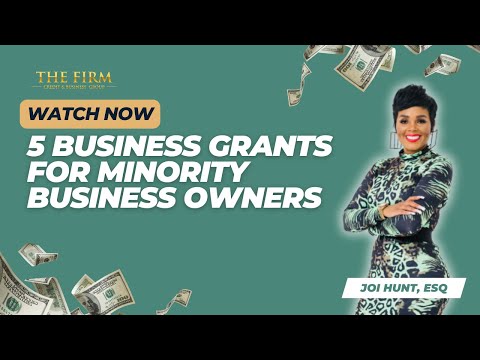 5 Business Grants For Minority Business Owners [Video]