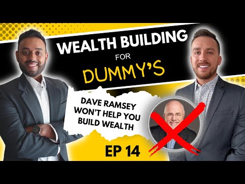 EP 14: Don’t listen to Dave Ramsey – Wealth Building for Dummy’s Podcast [Video]
