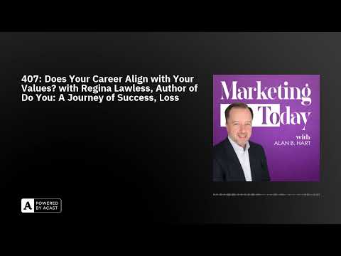 407: Does Your Career Align with Your Values? with Regina Lawless, Author of Do You: A Journey of… [Video]