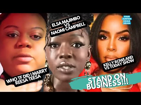 Black Women ARE standing on business (Reesa Teesa, Elsa Majimbo)EP180 [Video]
