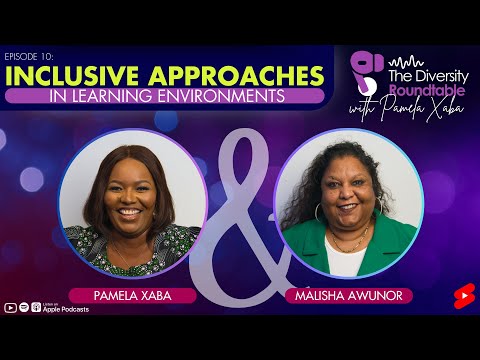 Episode 10: Inclusive Approaches in Learning Environments [Video]