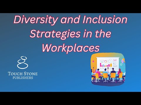 Bridging the Gap: Diversity and Inclusion Strategies in the Workplace [Video]