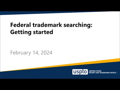 Federal trademark searching: Getting started [Video]