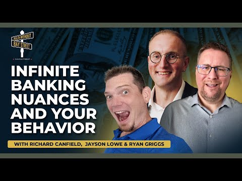 Infinite Banking Nuances and Your Behavior [Video]