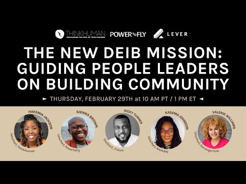 Webinar: Black Heritage Month – The New DEIB Mission: Guiding People Leaders on Building Community [Video]