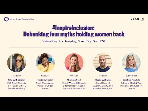 Let’s #InspireInclusion: Debunking four myths holding women back [Video]