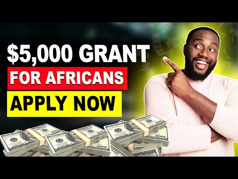 $5,000 Grant Payment for Africans! Apply Now for New Grants! [Video]