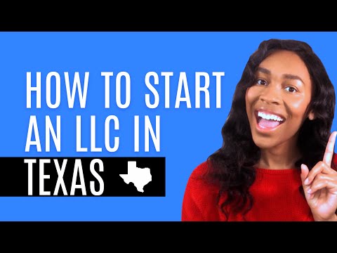 How To Form a Texas LLC | Step by Step Guide [Video]