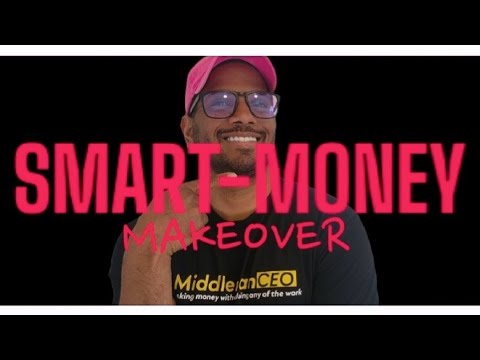 SMART MONEY MAKEOVER to Financial Freedom [Video]