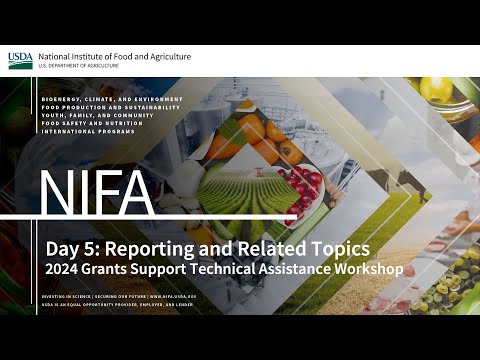Day 5: Reporting and Related Topics | FY24 Grants Assistance Workshop [Video]