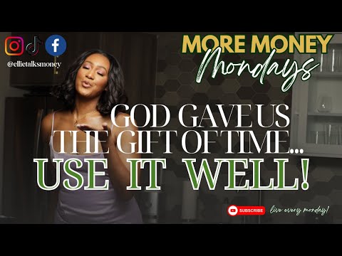 More Money Monday | HOW TO MANAGE YOUR TIME BETTER IN 2024 [Video]