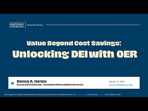 Value Beyond Cost Savings: Unlocking Diversity, Equity and Inclusion with Open Educational Resources [Video]