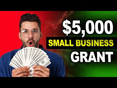 $5,000 GRANT Free Money for Small Businesses! New Grants! Apply Now! [Video]