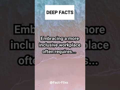 Embracing a more inclusive workplace often requires… [Video]