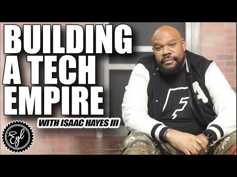 Isaac Hayes III Talks About Building a Tech Empire as a Black Founder [Video]