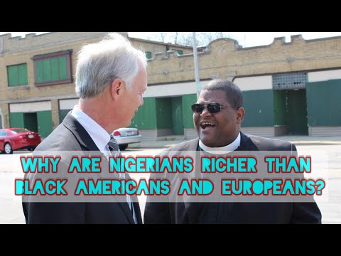 Why Nigerians are richer than Black Americans and blacks people in Europe [Video]