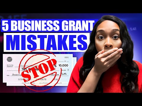 These Mistakes Are Keeping Us from Winning Business Grants [Video]