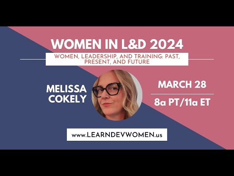 Women, Leadership, and Training: Past, Present, and Future with Melissa Cokely [Video]