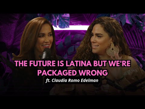 [Ep.30] The Future is Latina But We
