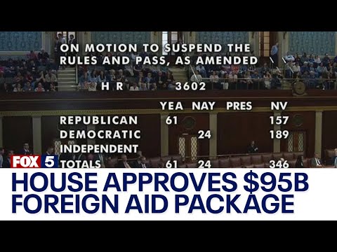 House approves $95B foreign aid package [Video]