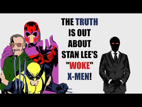 The Truth is Out About Stan Lees Woke XMen and the Civil Rights Movement! [Video]