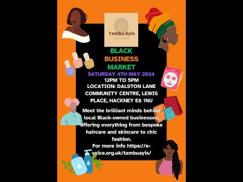 Black Owned Business Market Saturday 4th May 2024 from 12pm to 5pm [Video]