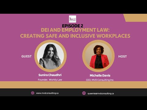 Episode 2- DEI and Employment Law: Creating Safe and Inclusive Workplaces [Video]