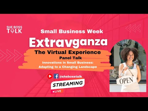 Small Business Week Extravaganza 2024 | Innovations in Small Business | SHE BOSS TALK [Video]