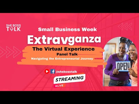 Small Business Week Extravaganza 2024 | Navigating the Entrepreneurial Journey | SHE BOSS TALK [Video]