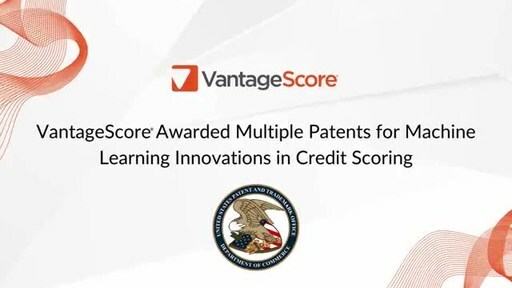 VantageScore Awarded Multiple Patents for Machine Learning Innovations in Credit Scoring [Video]
