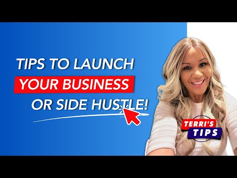 Tips to Launch Your Business or Side Hustle! [Video]