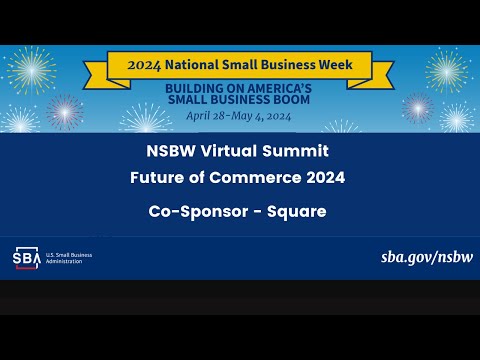 SBA: Future of Commerce 2024 | Co-Sponsor - Square | SHE BOSS TALK [Video]