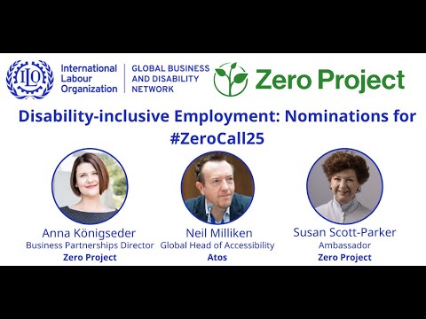 ILO GBDN webinar “Disability-inclusive Employment: Corporate Nominations for ZeroCall25”, April 2024 [Video]