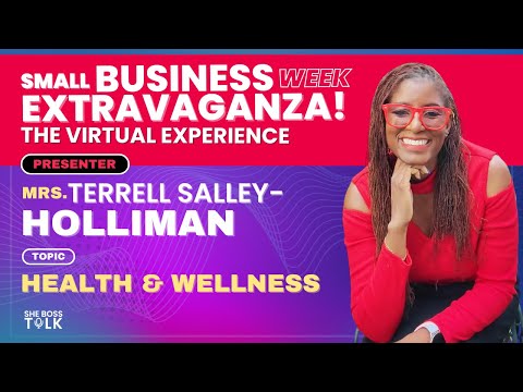 SBWE 2024 5 Wellness Strategies for Entrepreneurial Success | T Salley-Holliman | SHE BOSS TALK [Video]