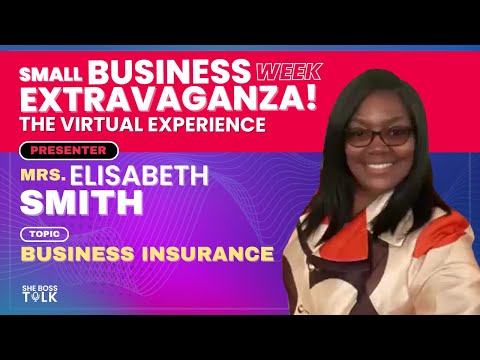 SBWE 2024 Importance of Business Insurance | Elisabeth Smith | SHE BOSS TALK [Video]