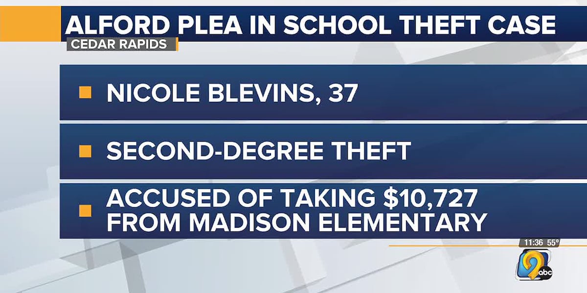Cedar Rapids woman to take Alford plea in school theft case [Video]