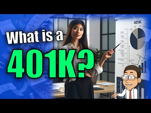 What is a 401K? A Beginners guide to Saving for Retirement [Video]