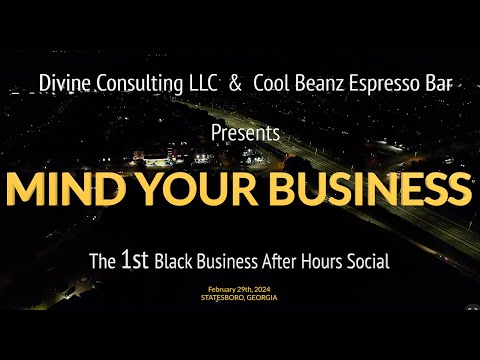 “Mind Your Business” | 1st Black-Owned Business After Hours Social | Statesboro Georgia [Video]