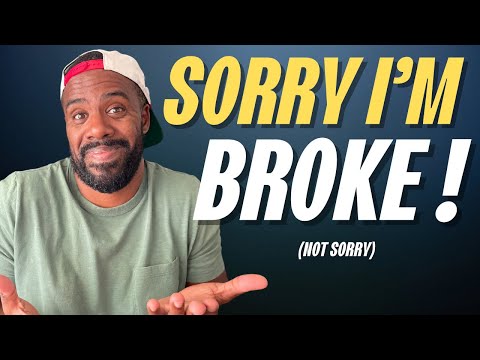 Why You Should Always Tell People You Are BROKE! | Works Every time! [Video]