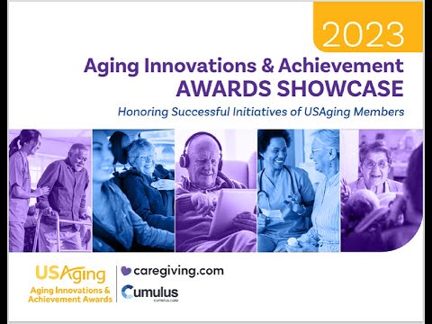 USAging 2023 Aging Innovations Awards: Diversity, Equity and Inclusion [Video]