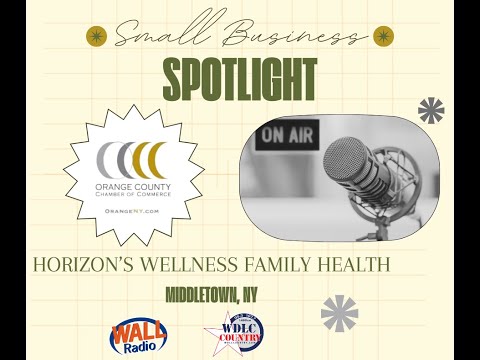 Orange County Small Business Spotlight featuring Horizons Wellness Family Health, Middletown [Video]