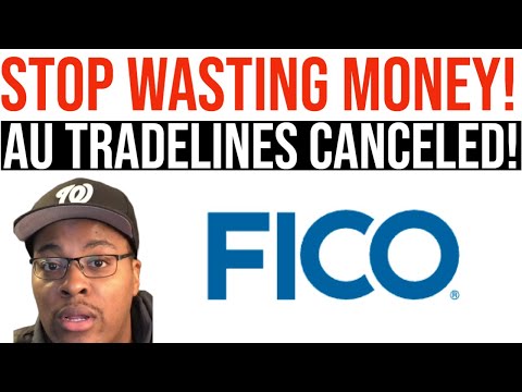 FICO Cancels ALL Authorized User Tradelines! Stop Wasting Money! Do this Instead! Boost Your FICO! [Video]
