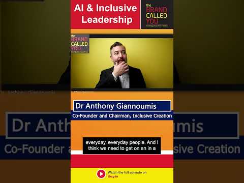 AI and Inclusive Leadership | Dr Anthony Giannoumis | Inclusive Creation [Video]