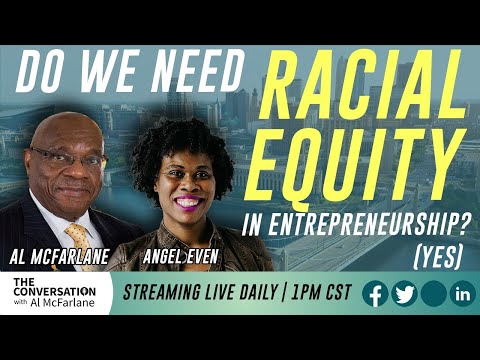 Why Racial Equity is Non-Negotiable in Entrepreneurship [Video]