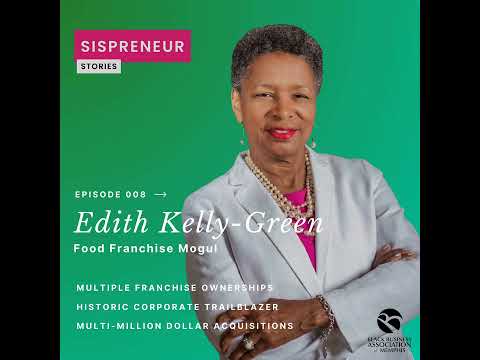 Fearless Firestarter: Succeeding With a ‘Get It Done’ Mindset with Edith Kelly-Green [Video]