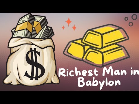 The Richest Man in Babylon Reveals 5 Golden Laws [Video]