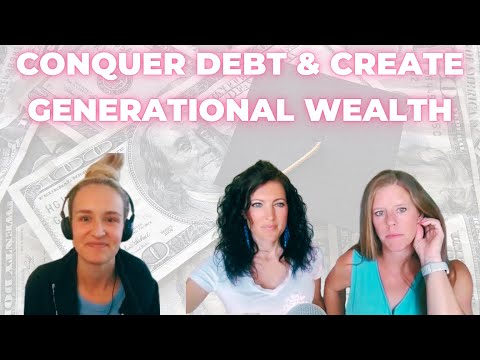Money Talks: How to Conquer Debt and Create Generational Wealth [Video]